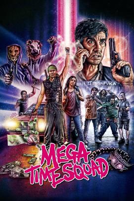 Mega Time Squad (2018)