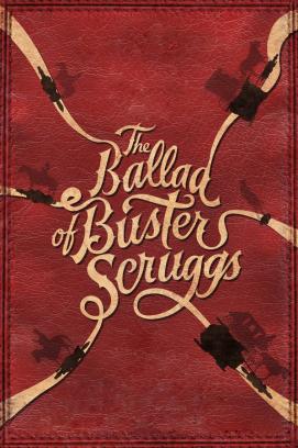 The Ballad of Buster Scruggs (2018)