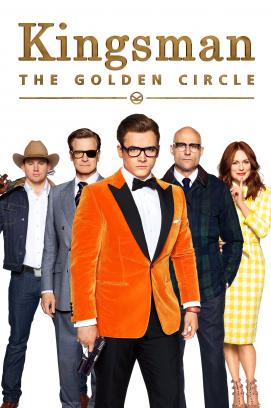 Kingsman: The Golden Circle (2017)