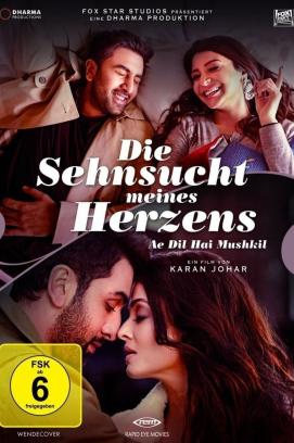 Die Sehnsucht meines Herzens - Ae Dil Hai Mushkil (2016)