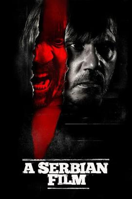 A Serbian Film (2010)