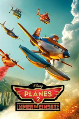 Planes 2 - Immer im Einsatz (2014)