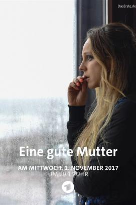 Eine gute Mutter (2017)