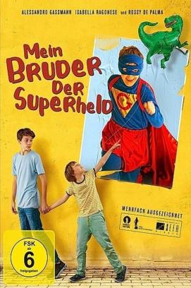 Mein Bruder, der Superheld (2019)