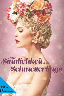 Die Sinnlichkeit des Schmetterlings (2017)