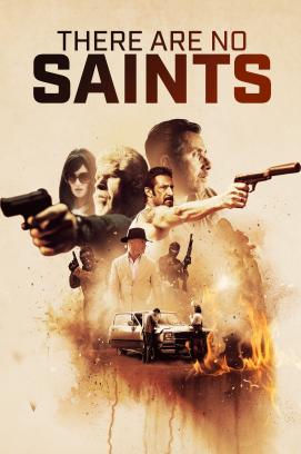 There Are No Saints (2022)