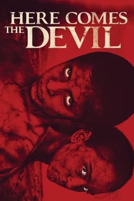 Here Comes the Devil (2012)