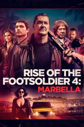 Rise of the Footsoldier: Marbella (2019)