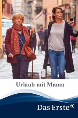 Urlaub mit Mama (2018)