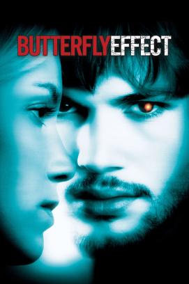 Butterfly Effect (2004)