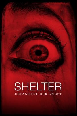 Shelter - Gefangene der Angst (2021)