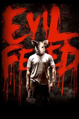 Evil Feed (2013)