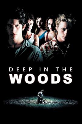 Deep in the woods - Allein mit der Angst (2000)