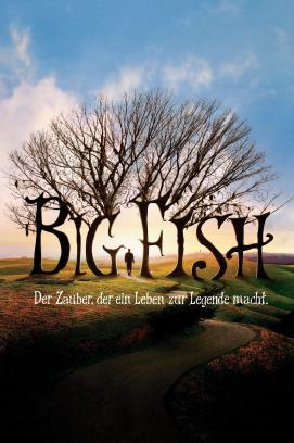 Big Fish - Der Zauber, der ein Leben zur Legende macht (2003)