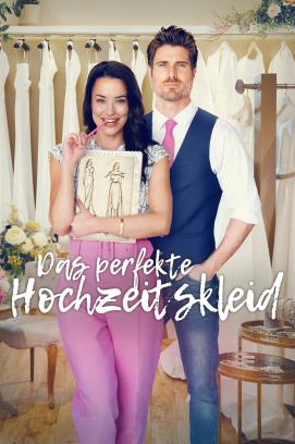 Das perfekte Hochzeitskleid (2023)