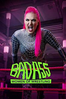 Badass - Women of Wrestling - Staffel 1 (2024)