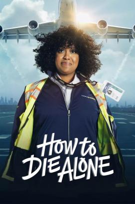 How to Die Alone - Staffel 1 *English* (2024)