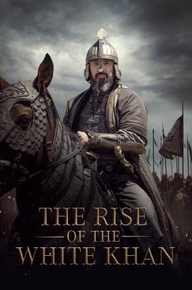 The Rise of the White Khan (2022)