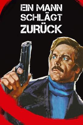 Ein Mann schlägt zurück (1974)